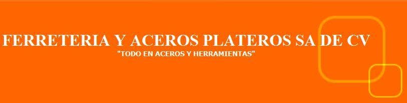 Ferretería y Aceros Plateros SA De CV